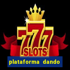 plataforma dando bonus de cadastro